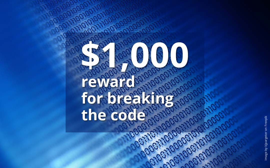 $1000 reward for breaking the code
